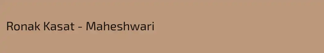 Ronak Kasat - Maheshwari